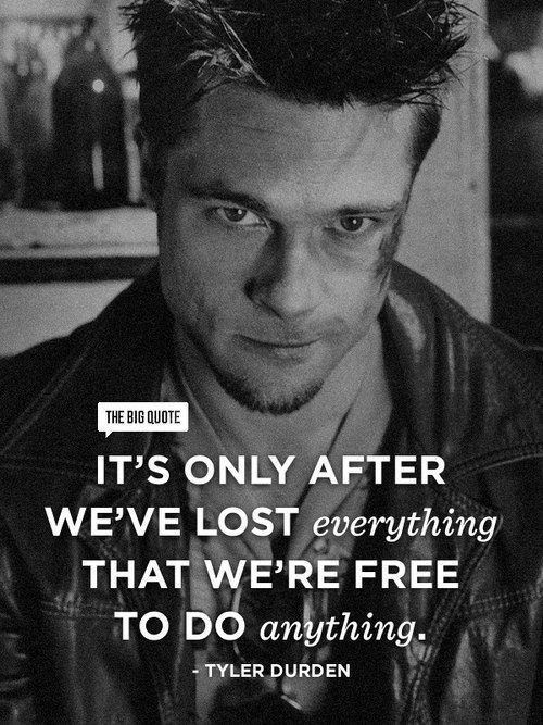 Film-Fighting-Club-quotes-tyler-durden-lose-free.jpg